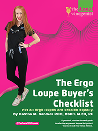 The Ergo Loupe Buyer's Checklist